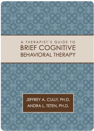 A Therapist's Guide to Brief Cognitive Behavioral Therapy (Paperback)