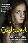 Enslaved: My True...