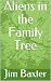 Aliens in the Family Tree