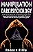 Manipulation and Dark Psych...
