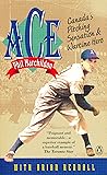 Ace Phil Marchildon - Canada's Pitching Sensation & Wartime Hero