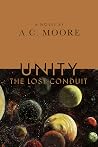 UNITY: The Lost Conduit (UNITY OUTWORLD Book 1)