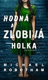 Hodná a zlobivá h...