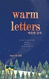 Warm Letters (Korean Edition) Warm Letters (Korean Edition)