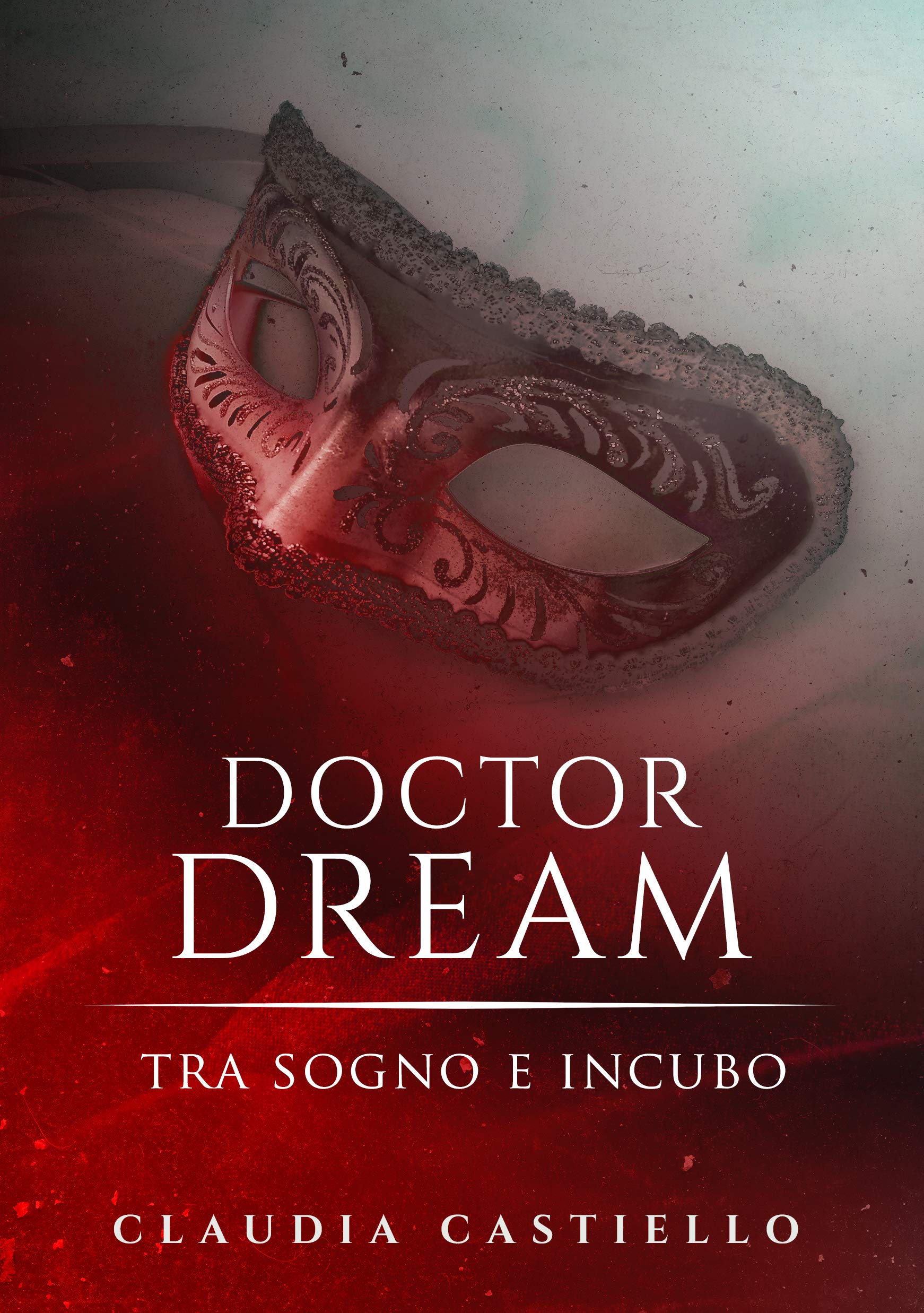 Tra sogno e incubo (Doctor Dream #1)