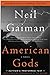 American Gods (Author's Preferred Text) by Neil Gaiman