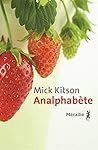 Analphabète by Mick Kitson