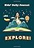 Kids' Daily Journal: Explore