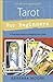Tarot for Beginners: A Prac...