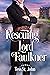 Rescuing Lord Faulkner