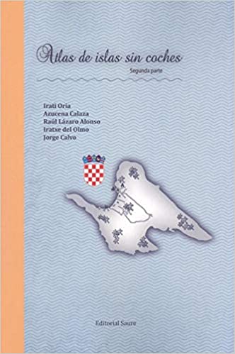 Portada de Atlas de islas sin coches, de Irati Oria