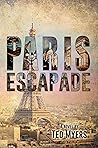 Paris Escapade by Ted Myers