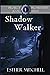 Shadow Walker