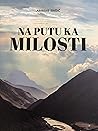Na putu ka milosti