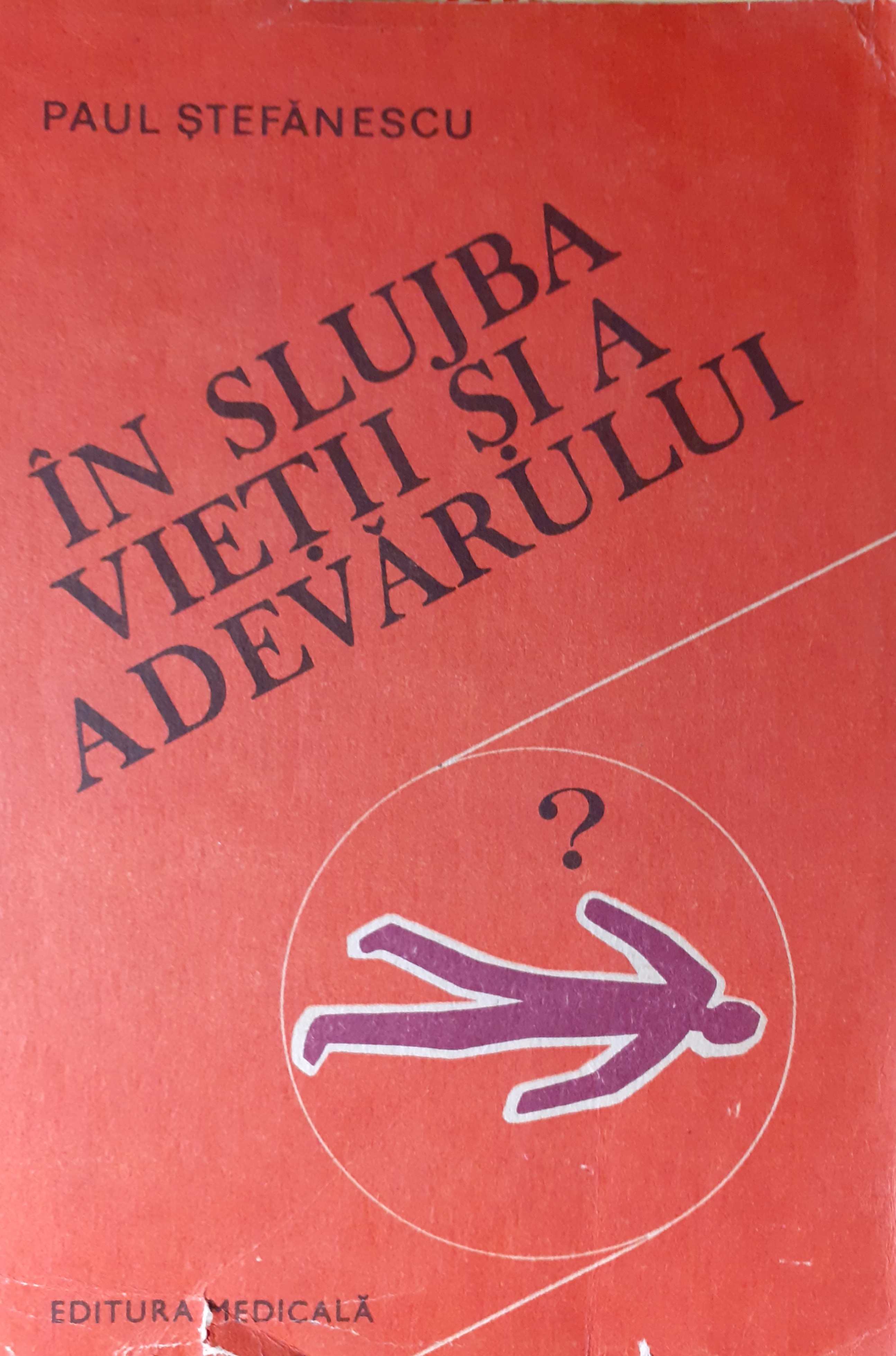 În slujba vieții și a adevărului vol.3