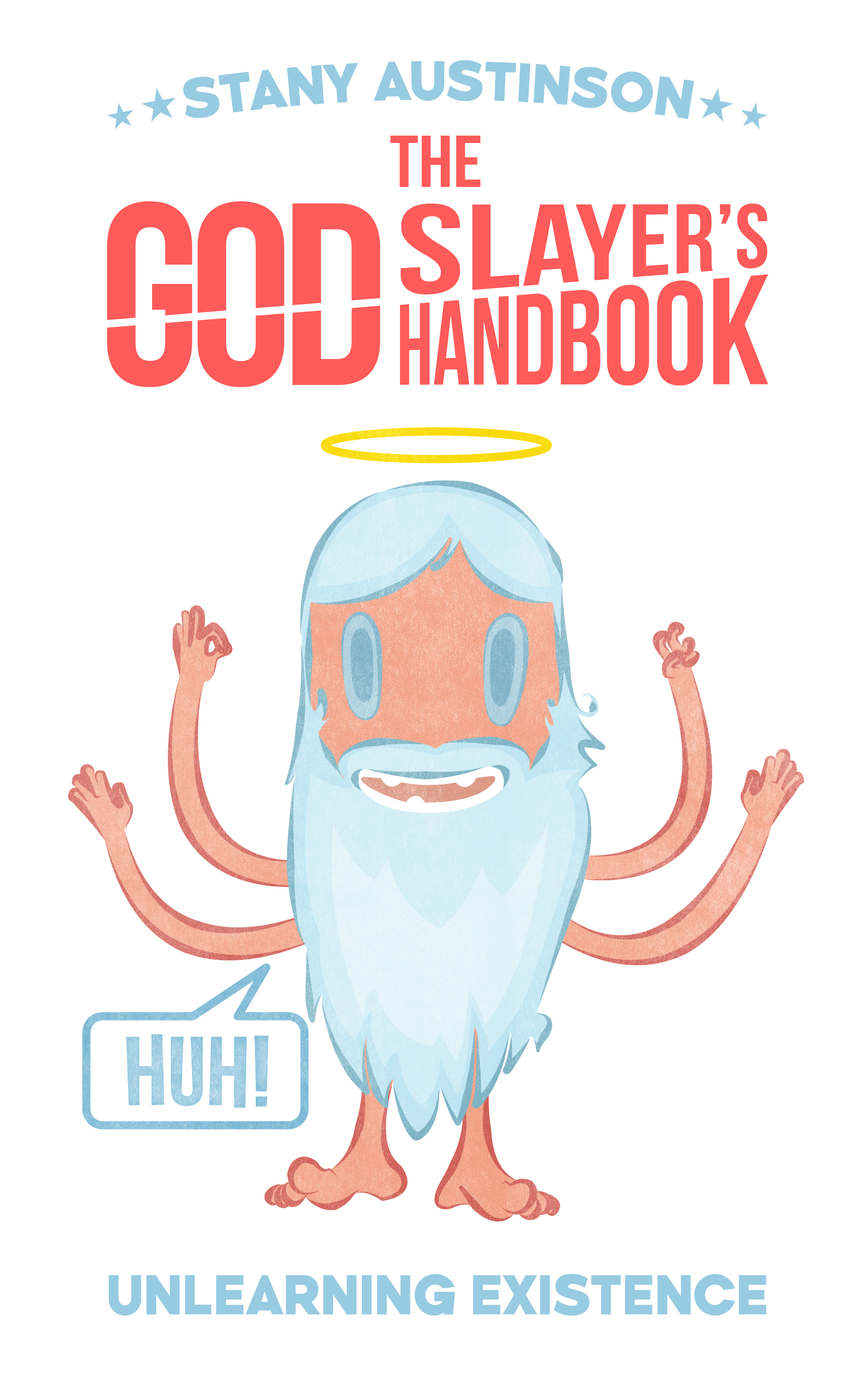 The God Slayer's Handbook