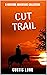 Cut Trail - a classic weste...
