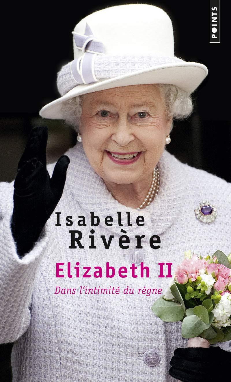 Elizabeth II: Dans l'intimité du règne (Pocket Book)
