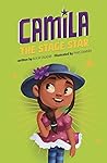 Camila the Stage Star by Alicia Salazar