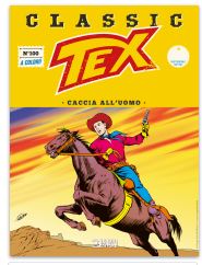 Tex Classic n 100: Caccia all'uomo