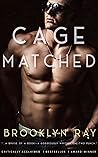 Cagematched