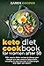 Keto Diet Cookbook for Women after 50 by Caren Cooper