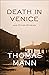 Death in Venice: And Other Stories