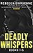 Deadly Whispers Books 1 - 5 by Rebecca D'Argenne