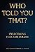 Who Told You That?: Overcoming Fear and Failure