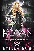 The Rowan (Killian Blade #1)