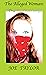 The Alleged Woman: A True T...
