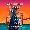 The Bad Muslim Discount by Syed M. Masood