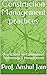 Construction Management practices by Anshul Jain