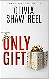 The Only Gift The Only Gift