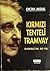 Kırmızı Tenteli Tramvay: Babıali'de 50 Yıl