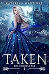 Taken: The Coldes...