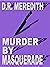 Murder by Masquerade (A John Lloyd Branson Mystery Book 3)