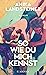So wie du mich kennst by Anika Landsteiner
