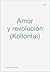 Amor y revolución