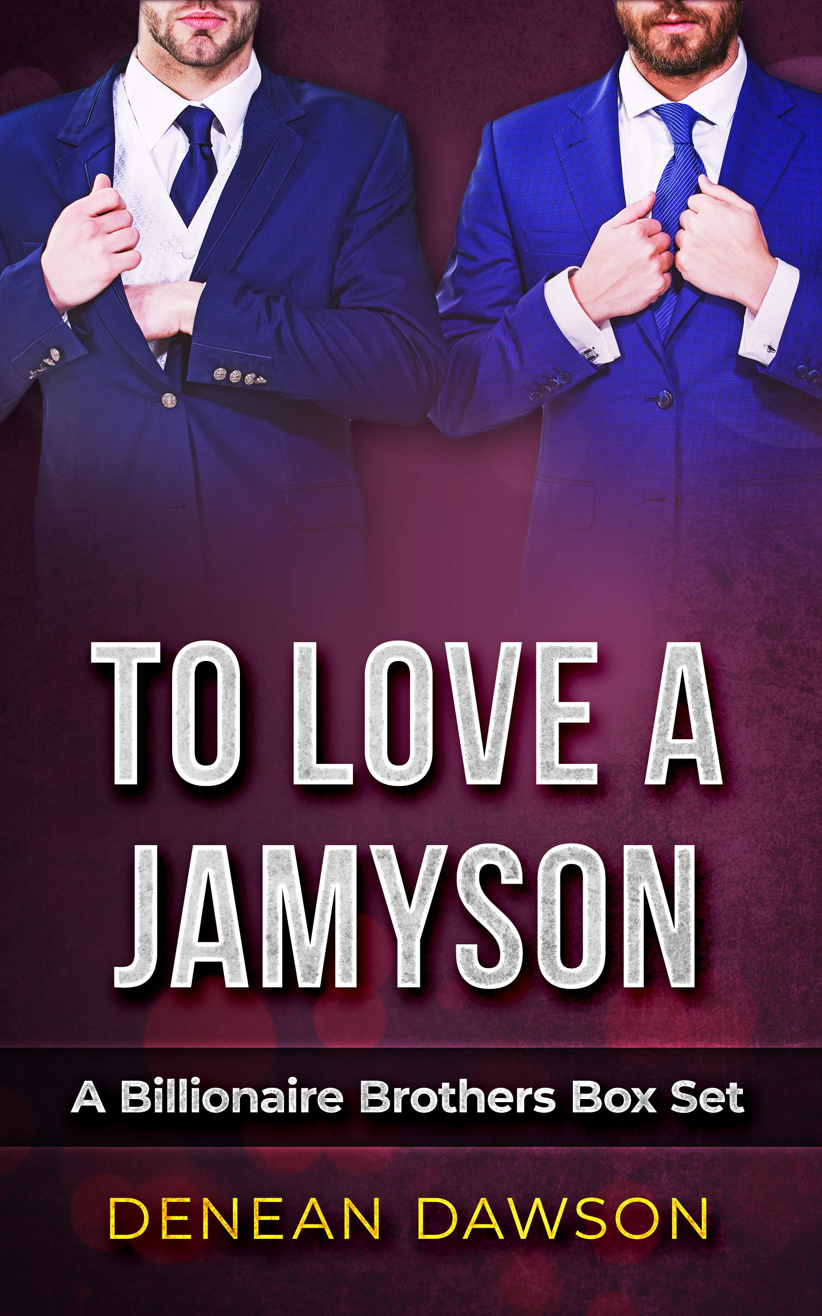 To Love A Jamyson (Jamyson Brothers Madison Heights #2-4)
