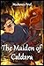 The Maiden of Caldara: An E...
