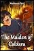 The Maiden of Caldara: An Epic Fantasy