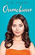 Overachiever (Slumming It, #2)