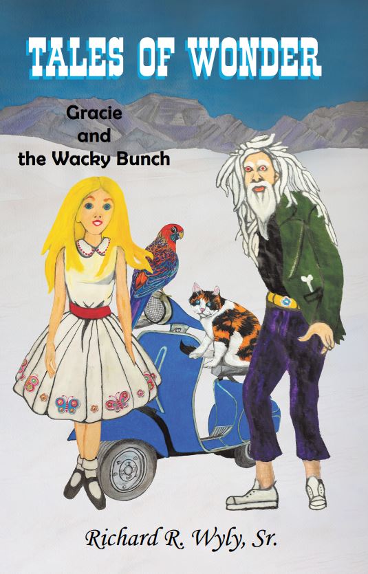 Tales of Wonder: Gracie and the Wacky Bunch (Kindle Edition)