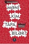 Məni kim tapa bilər?