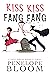 Kiss Kiss Fang Fang