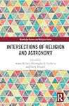 Intersections of Religion and Astronomy (Routledge Science and Religion Series)