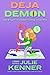 Deja Demon (Demon-Hunting Soccer Mom, #4)