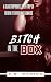 Bitch in the Box by S.B. Milne