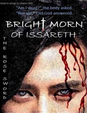 Bright Morn of Issareth (Bright Morn of Issareth, Vol I)